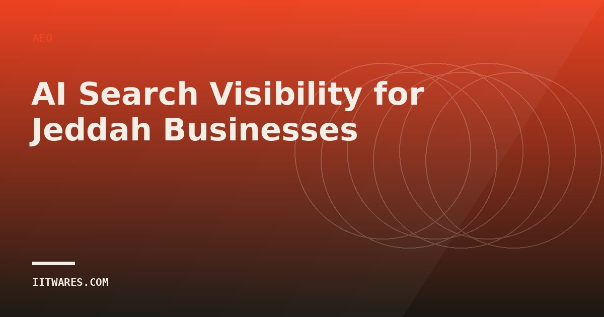 AI Search Visibility for Jeddah Businesses