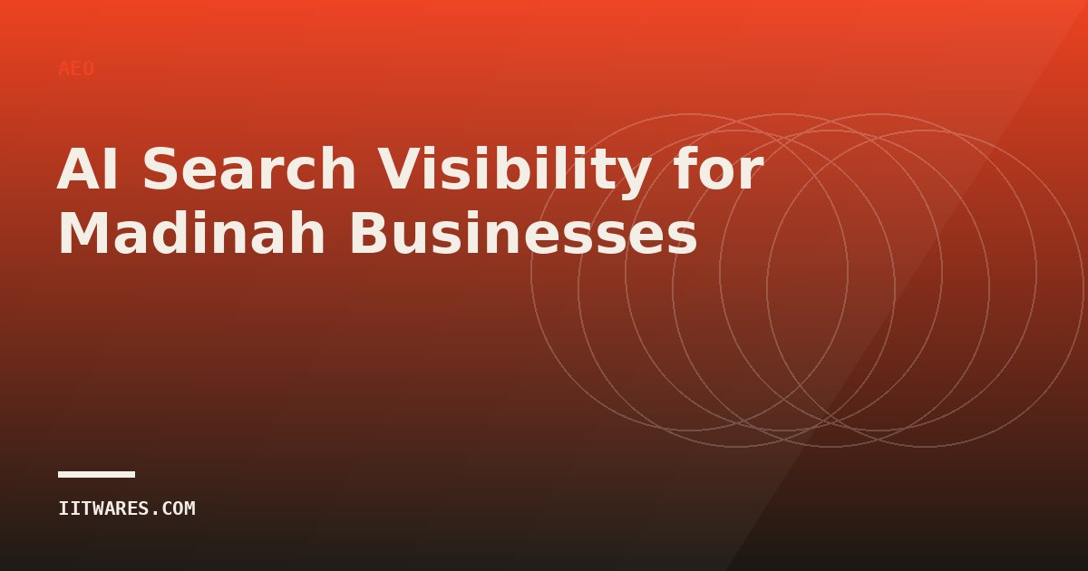 AI Search Visibility for Madinah Businesses