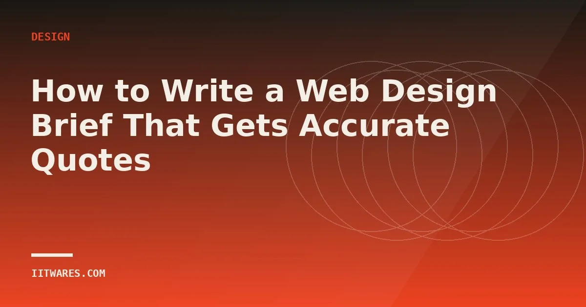 How to Write a Web Design Brief That Gets Accurate Quotes