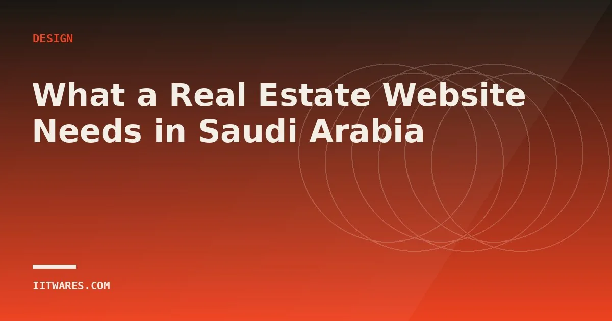 What a Real Estate Website Needs in Saudi Arabia