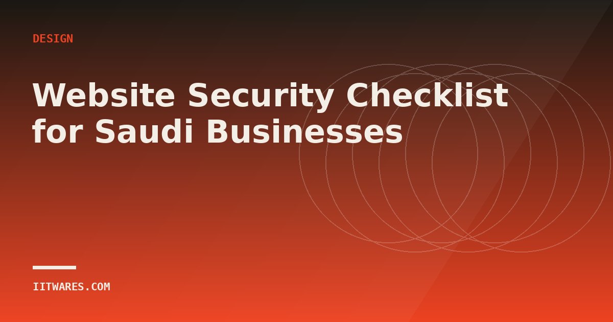 Website Security Checklist for Saudi Businesses
