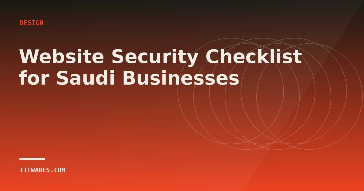 Website Security Checklist for Saudi Businesses