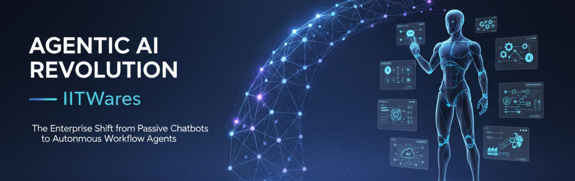 Agentic AI Revolution: The Enterprise Shift from Passive Chatbots to Autonomous Workflow Agents
